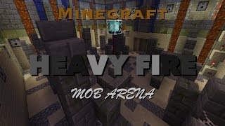 Minecraft: Mob Arena – Heavy Fire